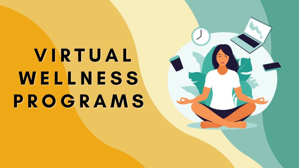 Virtual Wellness Programs for Remote Workers